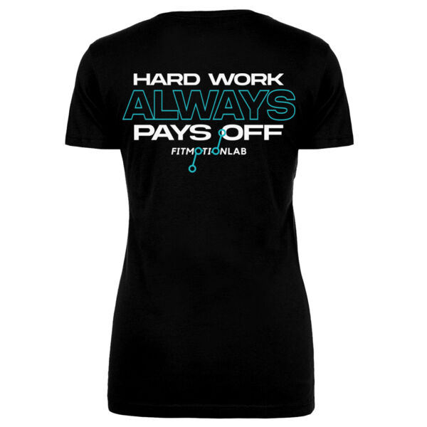 FITMOTION LAB - HARD WORK ALWAYS PAYS OFF - WOMEN'S FITTED T-SHIRT - $JKHUZC$ Thumbnail