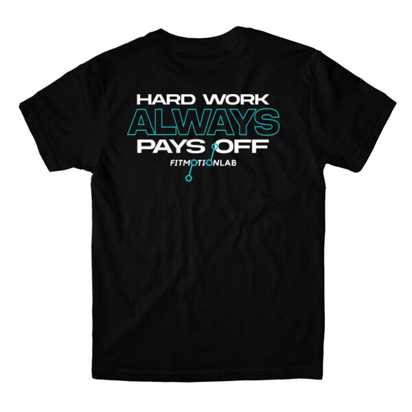 FITMOTION LAB - HARD WORK ALWAYS PAYS OFF - T-SHIRT - $SKH95G$ Thumbnail